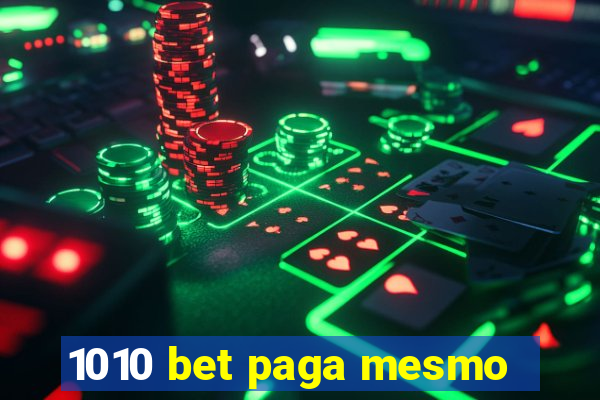 1010 bet paga mesmo